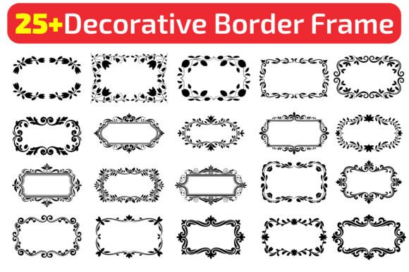 25 Decorative Border Frame Bundle: Graphics & Illustrations